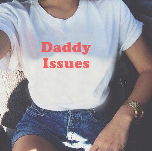 Baby Clothing Quality - Skuggnas Daddy Issues Tumblr Girls Shirt